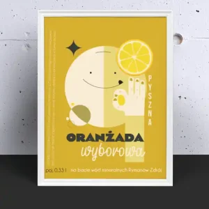Promocja Plakat oranżada wyborowa może smaku życiu doda