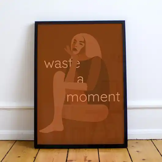 Cena promocyjna Plakat Waste a Moment