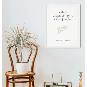 Plakat "Jestem wszystkim tym, czym jestem" 40x50 cm - prezent Oferta limitowana
