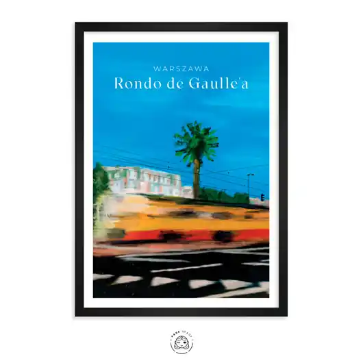 Tylko dziś Plakat - Rondo de Gaulle‘a